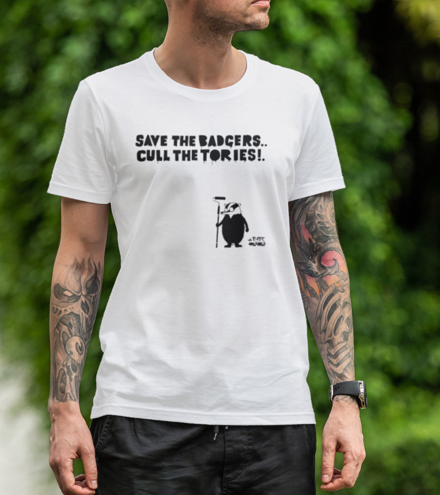 Save The Badgers Cull The Tories Badger With Paint Roller T-Shirt
