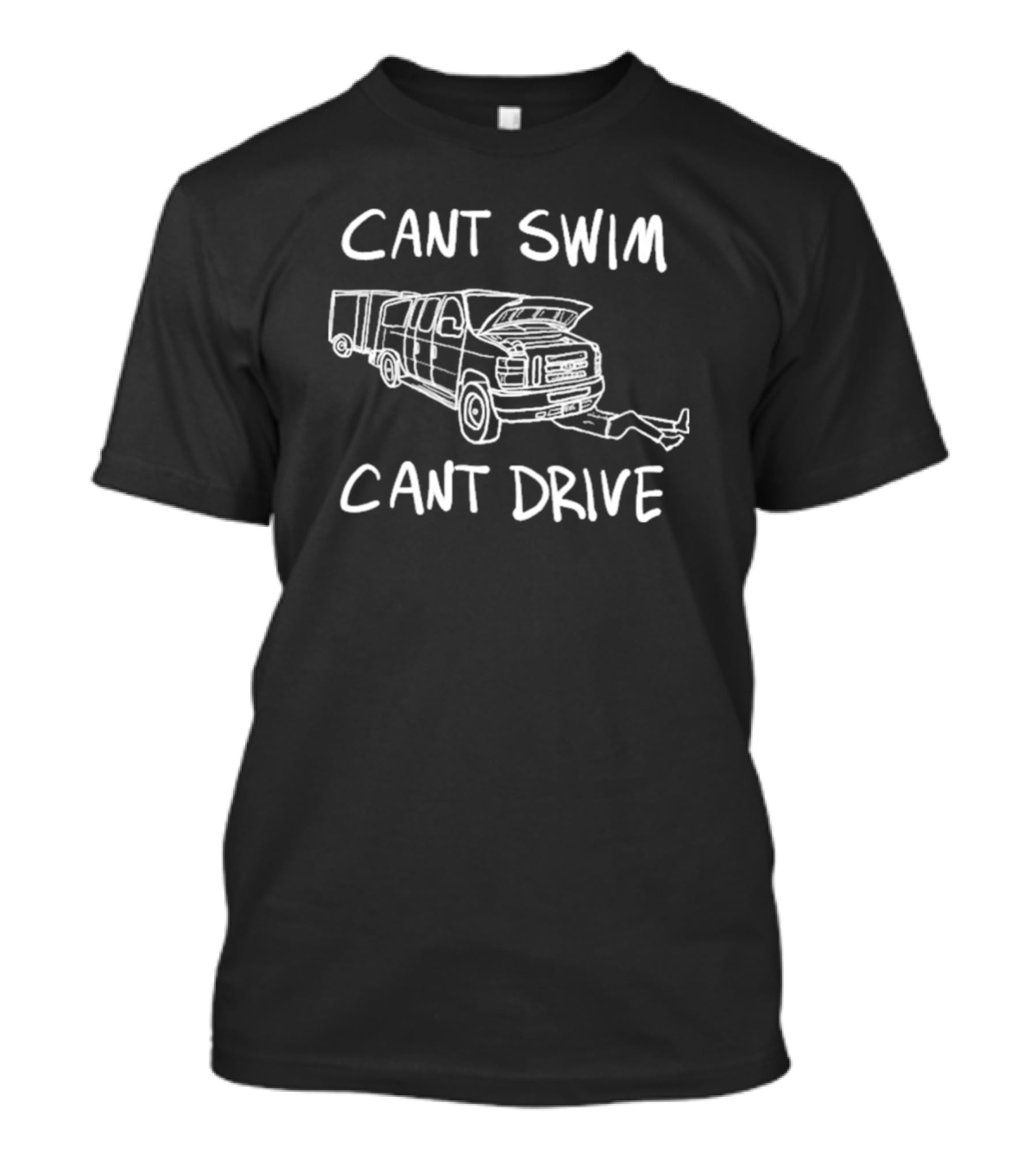 Cant Swim Cant Drive Broken Down Van T-Shirt