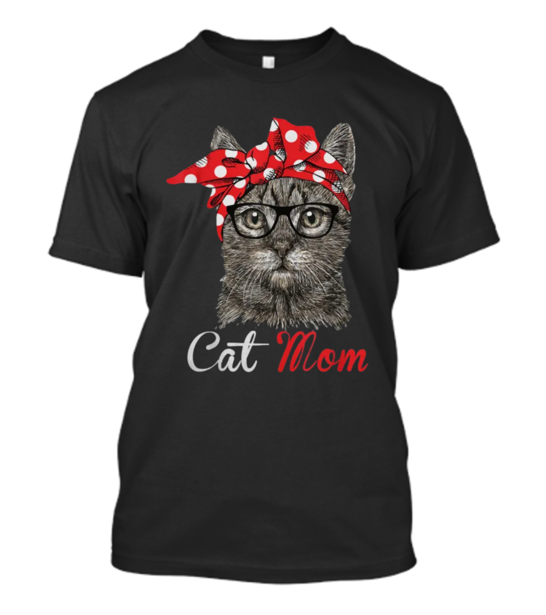 Cat Mom Funny Mothers Day Gift For Cat Lovers T-Shirt