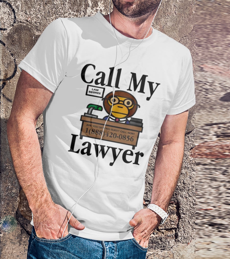 Call My Lawyer Law Degree Monkey T-Shirt