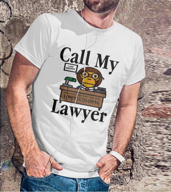 Call My Lawyer Law Degree Monkey T-Shirt