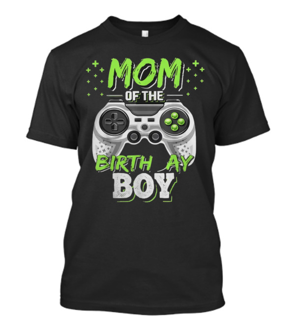 Mom Of The Birthday Boy Gamer Controller Matching Video Gamer Birthday Party T-Shirt