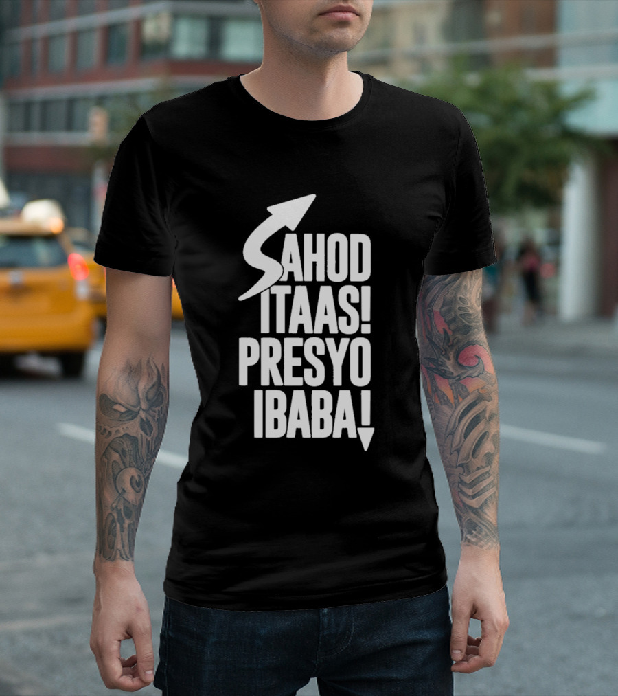 Sahod Iataas Presyo Ibaba Arrow T-Shirt