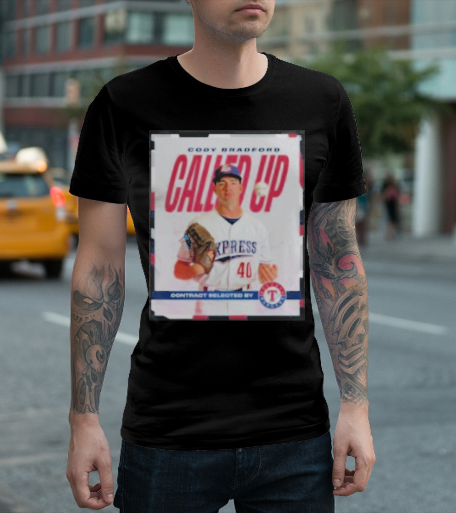 Cody Bradford Called Up Texas Rangers Contract Selected Express T-Shirt