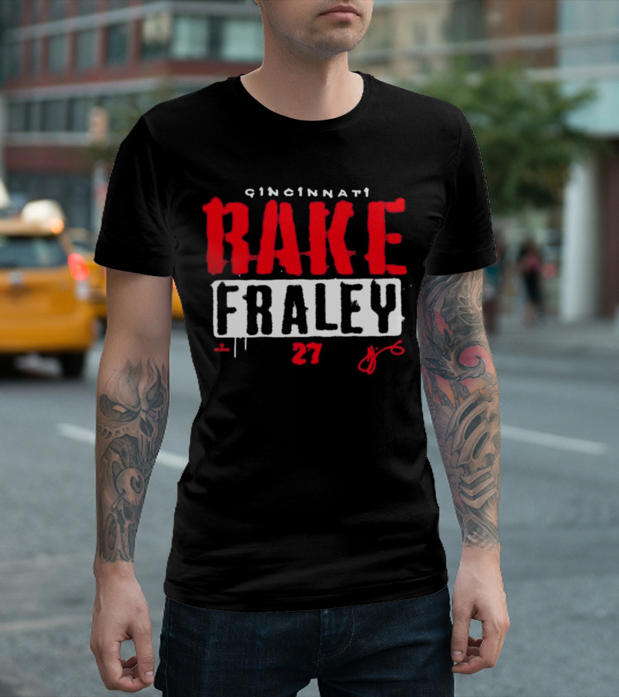 Cincinnati Rake Fraley 27 T-Shirt
