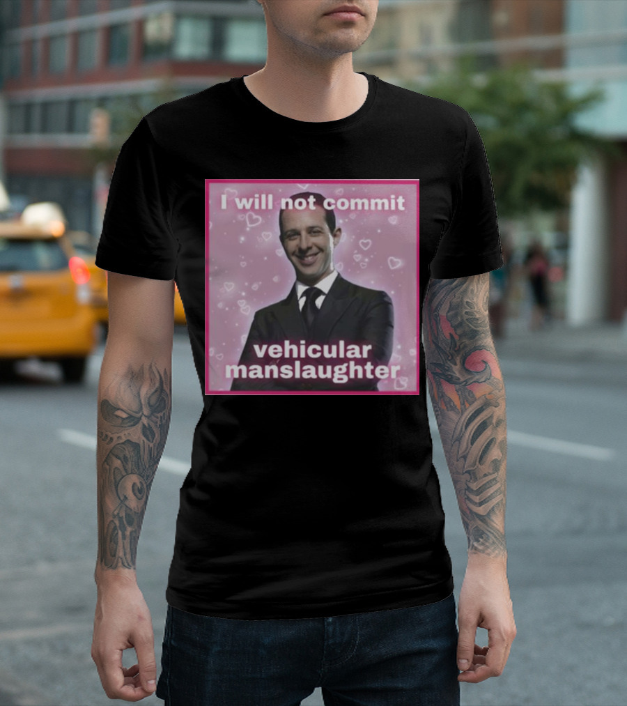 I Will Not Commit Vehicular Manslaughter Meg Succession Text Posts Pink Hearts T-Shirt