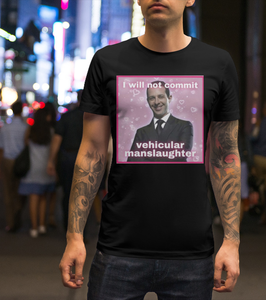 I Will Not Commit Vehicular Manslaughter Meg Succession Text Posts Pink Hearts T-Shirt