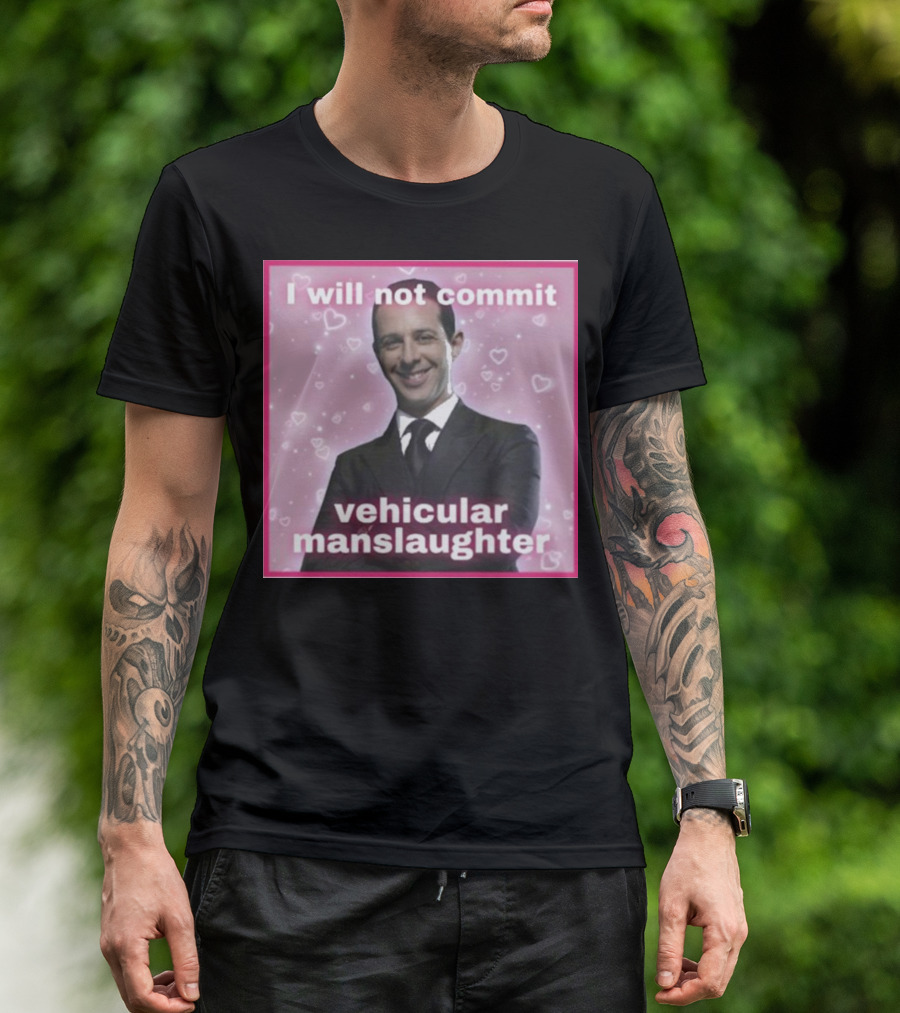 I Will Not Commit Vehicular Manslaughter Meg Succession Text Posts Pink Hearts T-Shirt