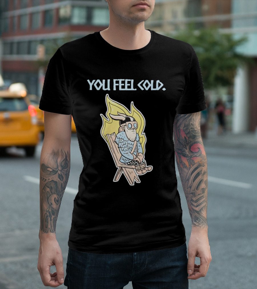 Valheim Merch Store You Feel Cold Viking Character Sitting With Flame Background T-Shirt