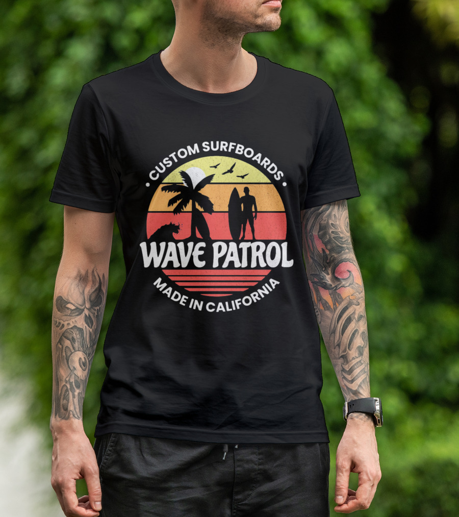Custom Surfboards Wave Patrol Made In California T-Shirt
