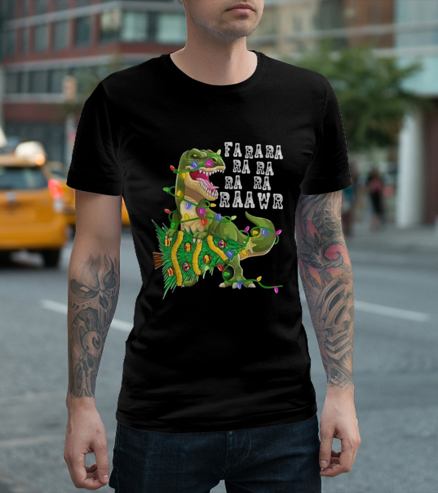 Farara Ra Ra Ra Ra Raawr Dinosaur Christmas Tree Rex Xmas Gifts T-Shirt
