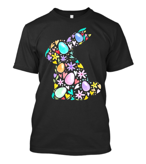 Rabbit Easter Day Colorful Eggs Hearts Flowers T-Shirt