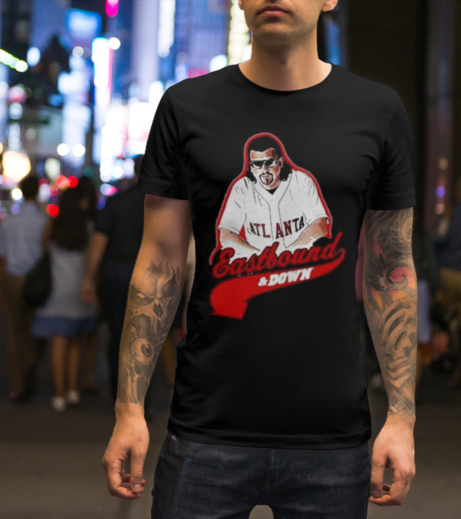 Eastbound And Down Atlanta Baseball T-Shirt