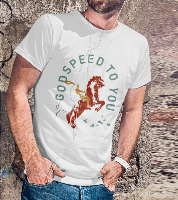 Godspeed To You Rider On Horseback T-Shirt