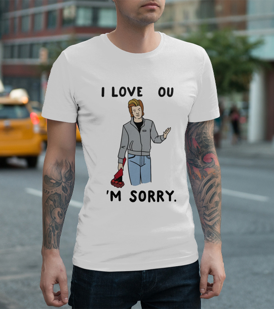 I Love You I'm Sorry Roses Apology Red Jacket Jeans Cartoon T-Shirt
