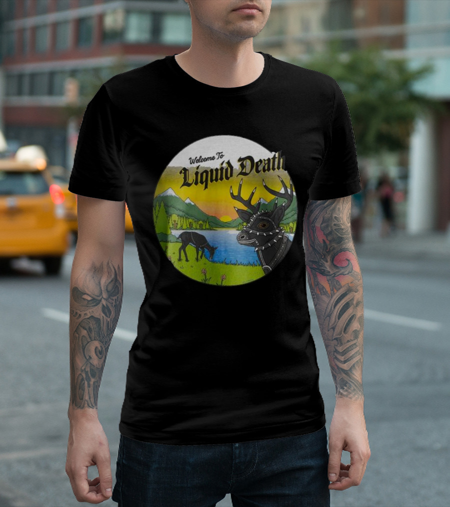 Welcome To Psycho Stag Liquid Death Scenic Lake Wilderness T-Shirt