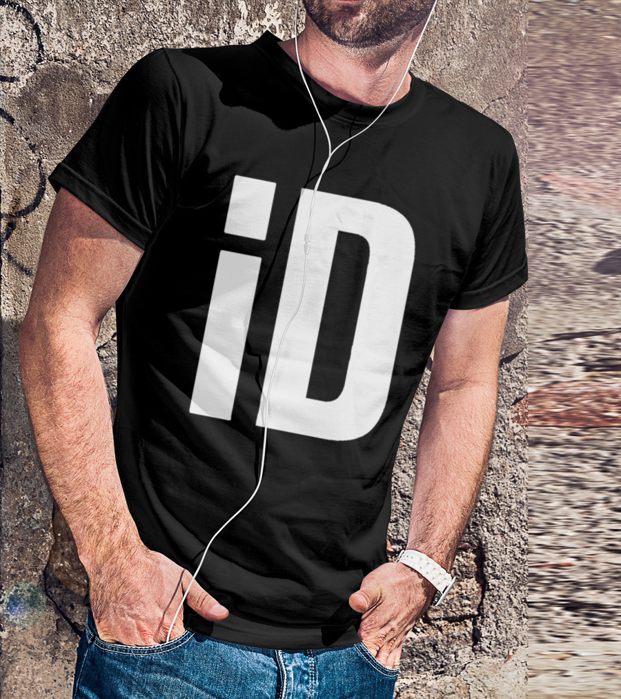 ID En Tout Cas Faut Être Prêt T-Shirt