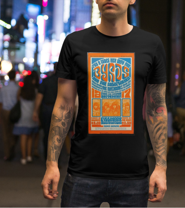 Bill Graham Presents Byrds And Wildflower September 1966 Fillmore Auditorium San Francisco T-Shirt