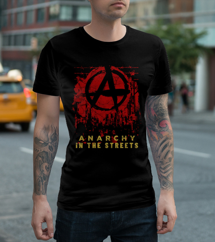 Anarchy In The Streets Red A Symbol Cityscape Urban Grunge T-Shirt