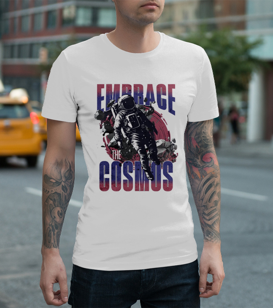 EMBRACE THE COSMOS Astronaut Space Adventure with Asteroids T-Shirt