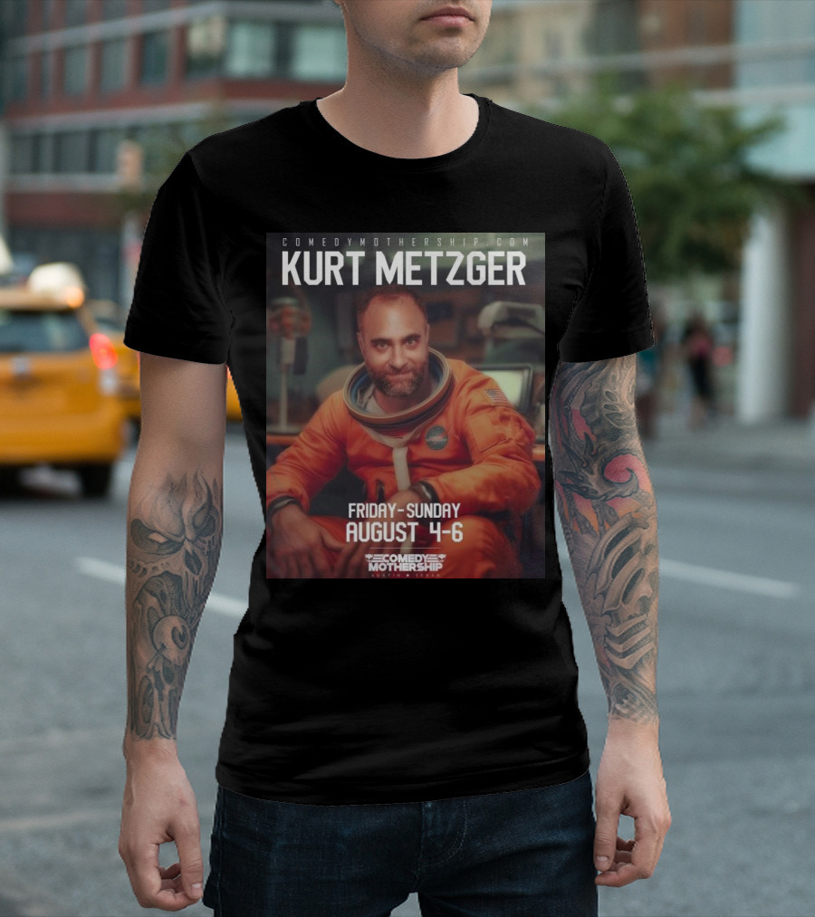 Comedy Mothership Presents Kurt Metzger August 4-6 Astronaut Event T-Shirt