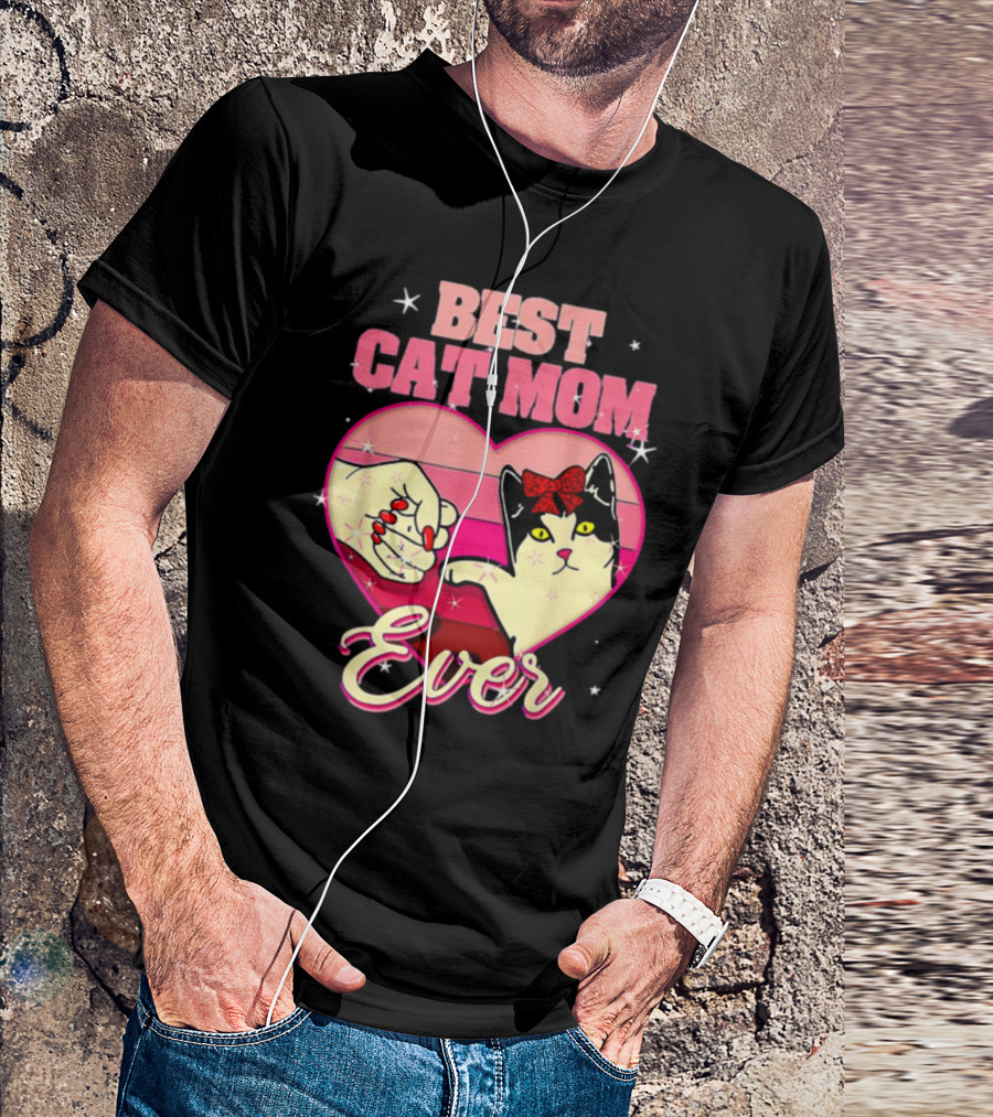 Best Cat Mom Ever Heart Cat Mother's Day T-Shirt