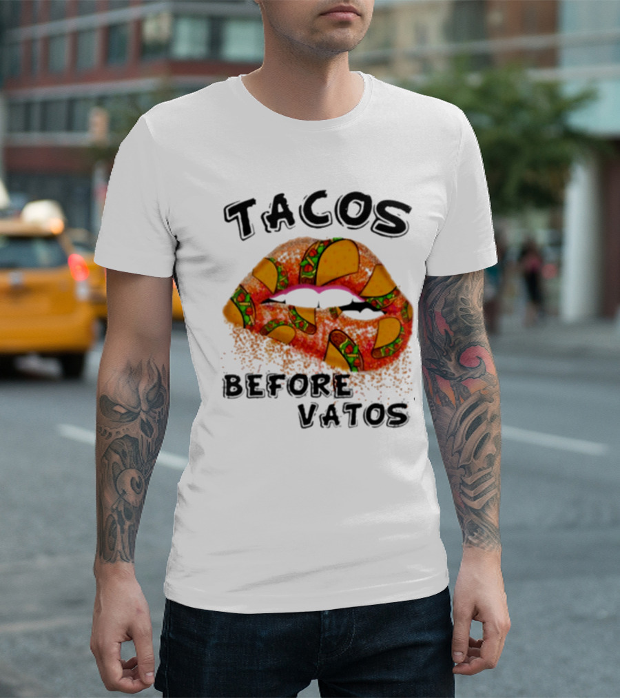 Tacos Before Vatos Lips T-Shirt