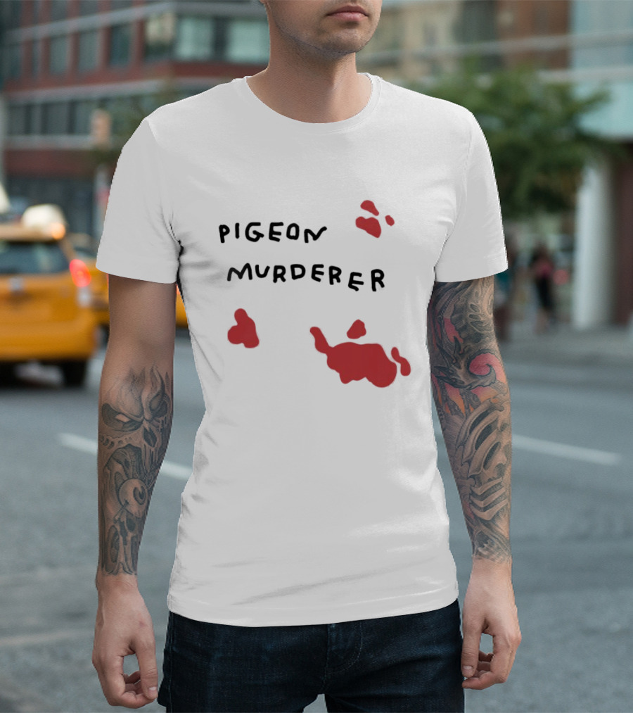 Pigeon Murderer T-Shirt