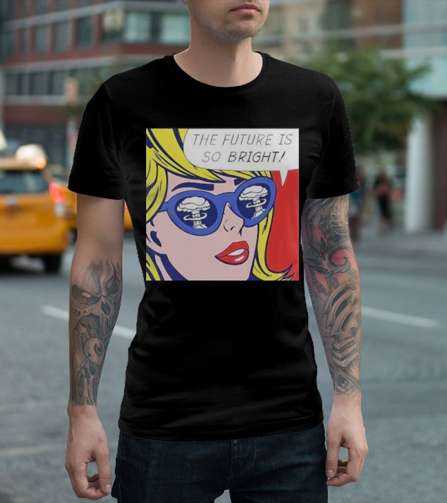 The Future Is So Bright Pop Art Comic Explosion Glasses T-Shirt