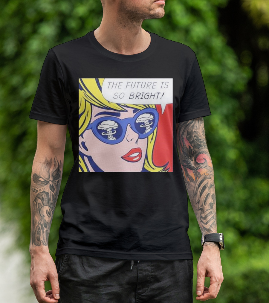 The Future Is So Bright Pop Art Comic Explosion Glasses T-Shirt