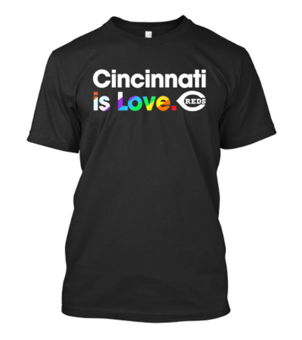 Cincinnati Reds Is Love Reds MLB City Pride T-Shirt