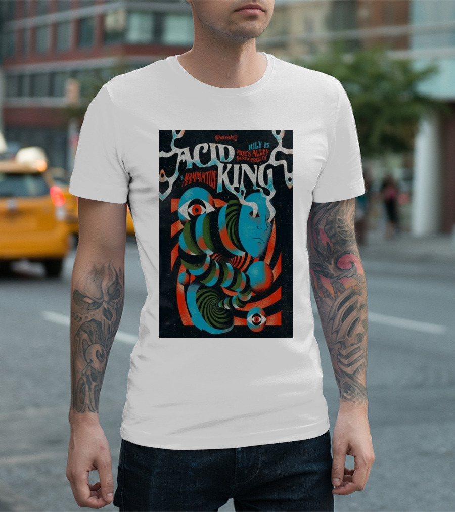 ACID KING Mammatus July 15 Moe's Alley Santa Cruz CA T-Shirt