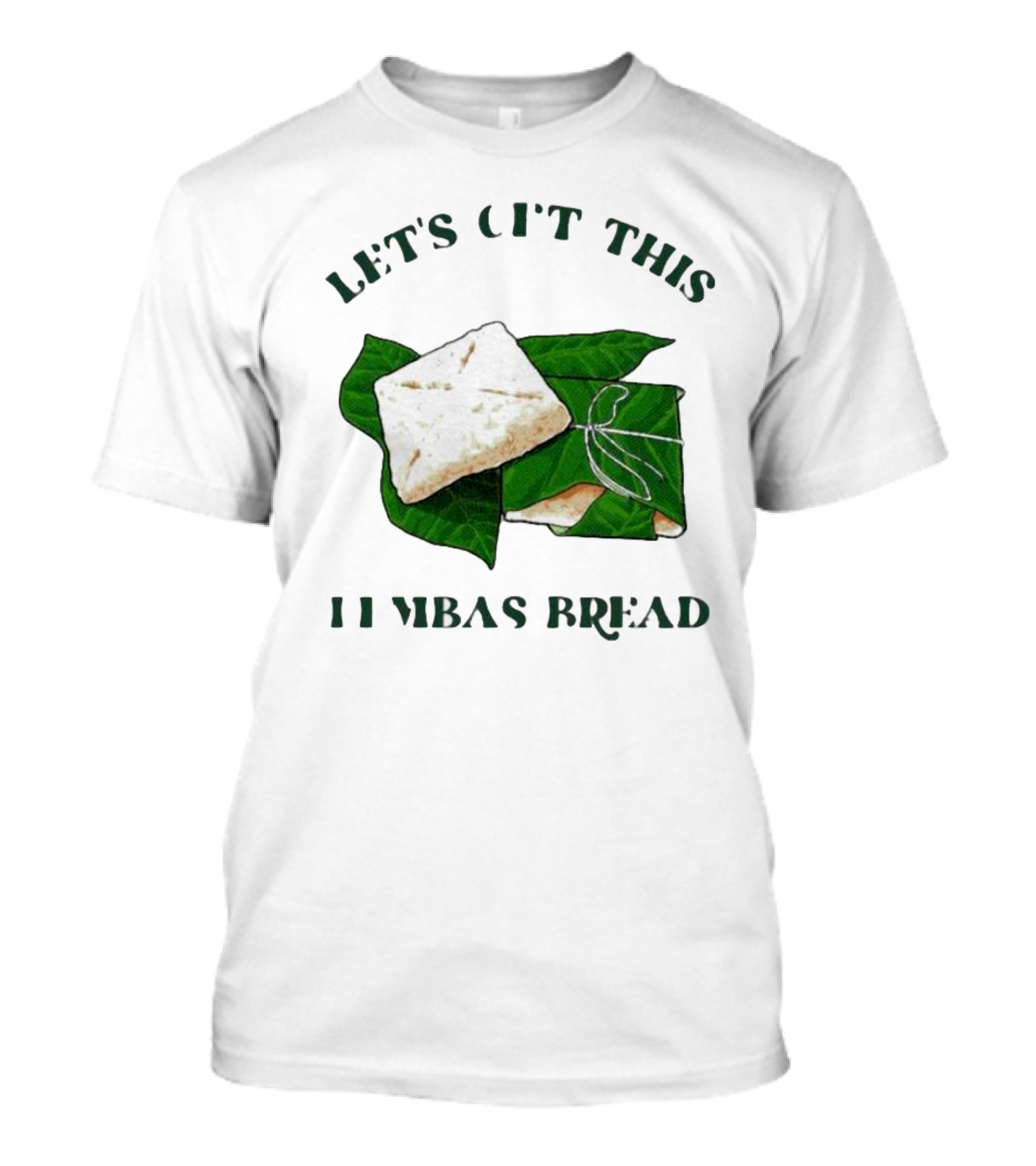Let's Get This Lembas Bread Leaf Wrapped Fantasy Bread T-Shirt