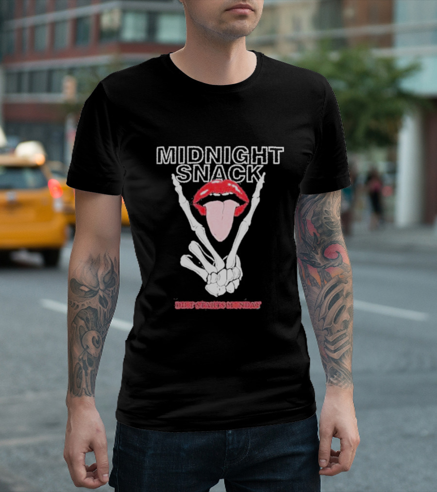 MIDNIGHT SNACK DIET STARTS MONDAY Skeleton Hands Tongue In Lips T-Shirt