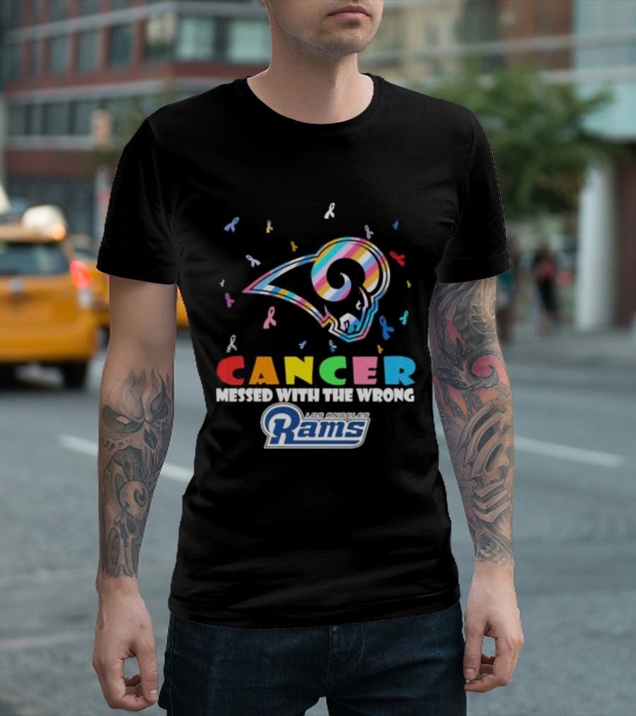 Cancer Messed With The Wrong Los Angeles Rams Multicolor Ribbon T-Shirt