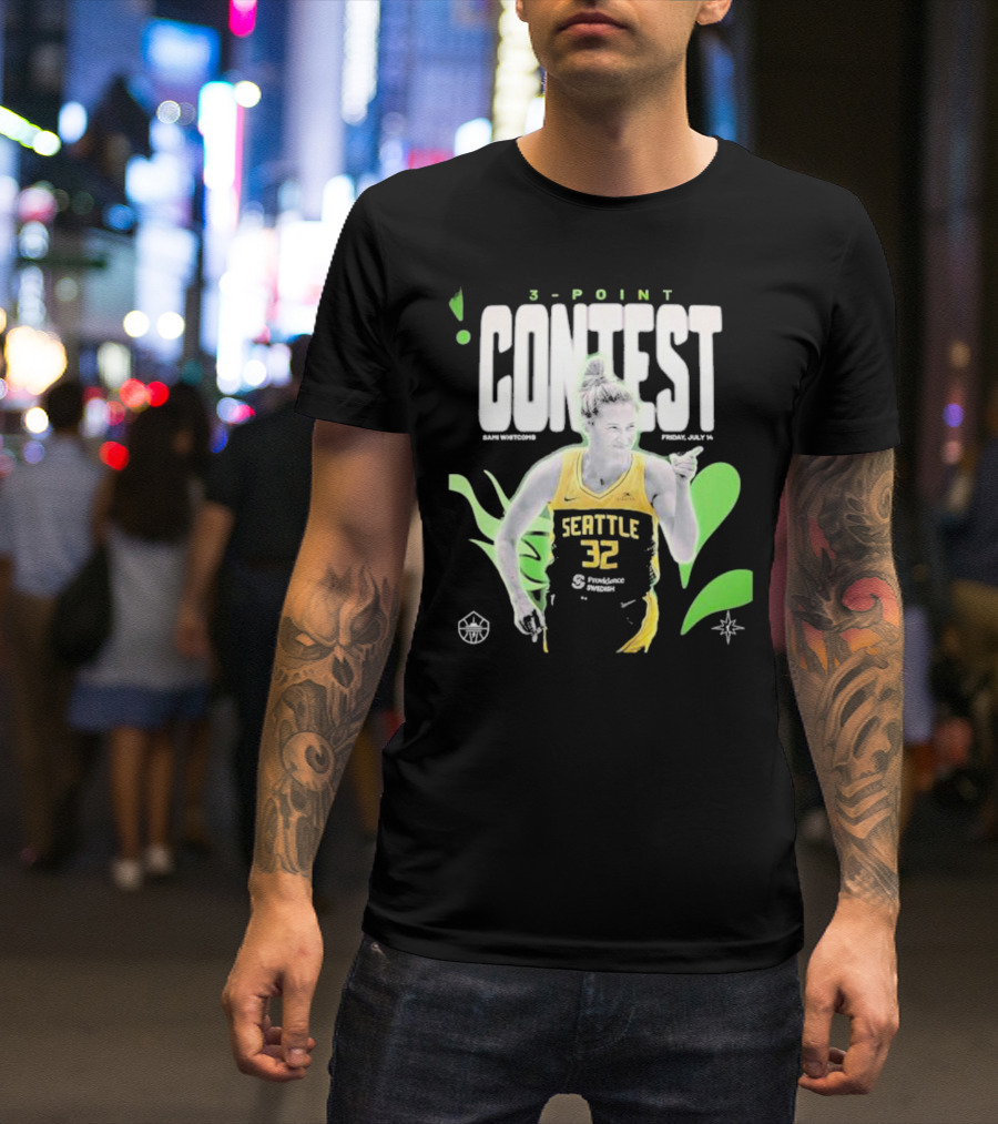 SamI Whitcomb Seattle 32 3-Point Contest Friday July 14 WNBA T-Shirt