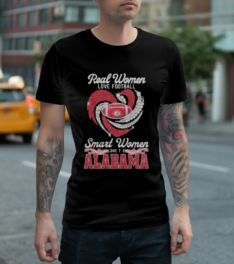 Real Women Love Football Smart Women Love The Alabama T-Shirt