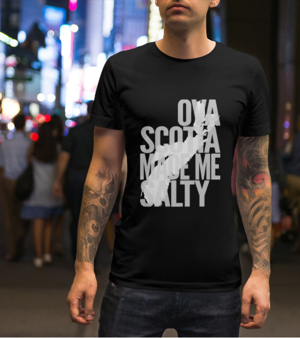 Nova Scotia Made Me Salty Ova Coast Map T-Shirt
