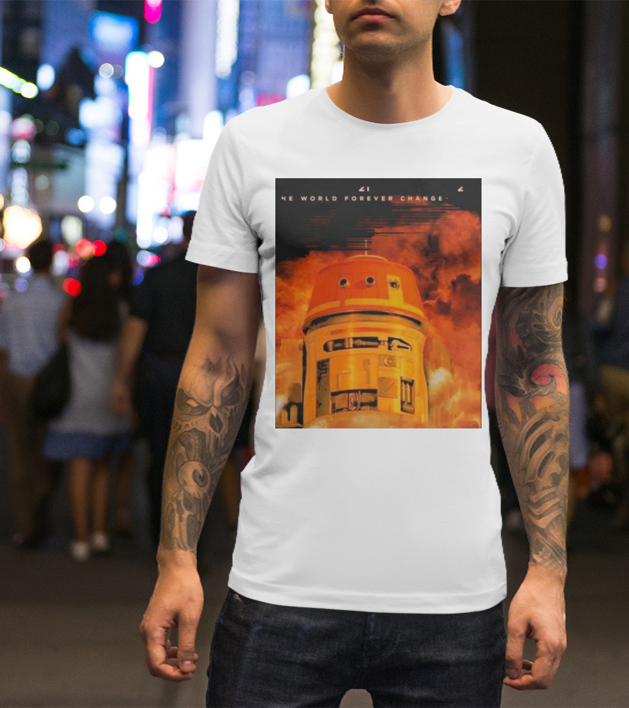 The World Forever Changes Christopher Nolan Choppenheimer 7 21 23 T-Shirt