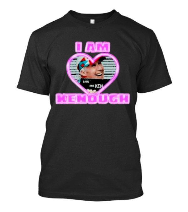 Ryan Gosling I Am Kenough Heart Ken Shirt Image T-Shirt