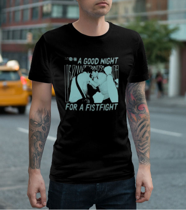 A Good Night For A Fistfight Music Performance Scene T-Shirt