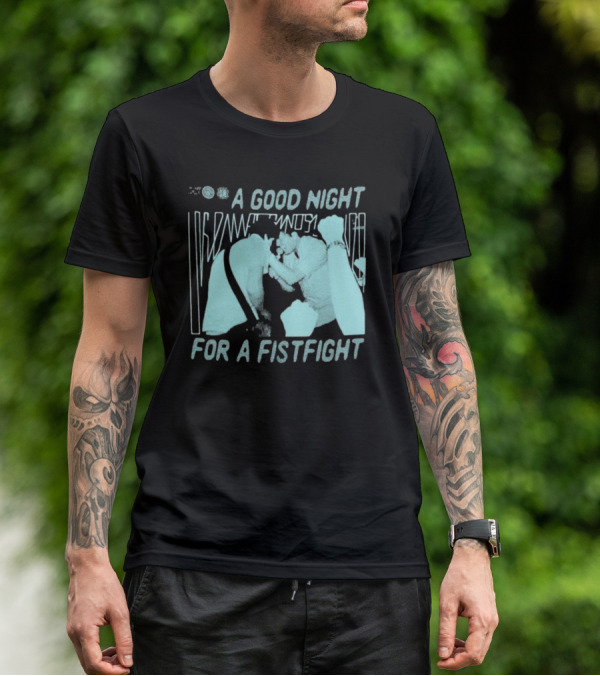 A Good Night For A Fistfight Music Performance Scene T-Shirt