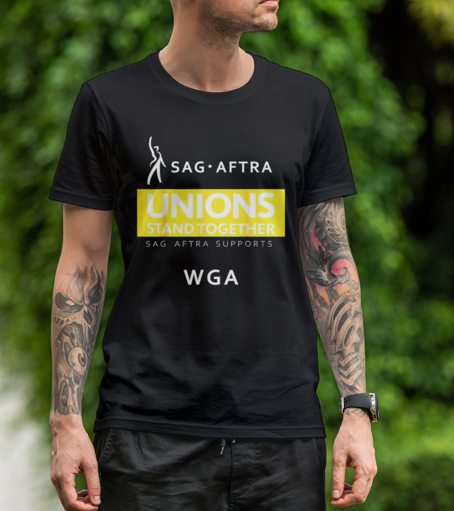 SAG-AFTRA Unions Stand Together Supports WGA T-Shirt