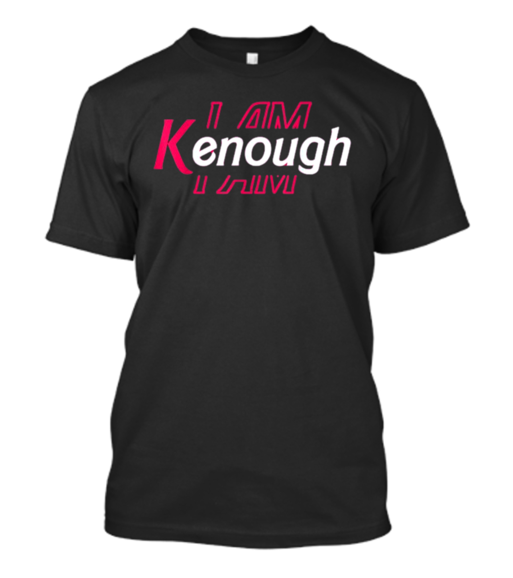 Pinky I Am Kenough I Am Ken I Am T-Shirt