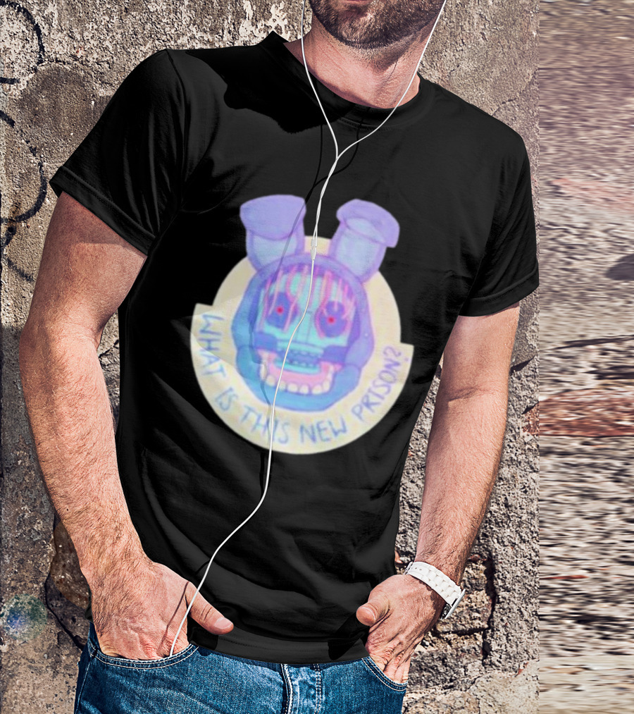 What Is This New Prison Is It Me Trapped Five Nights At Freddy’s T-Shirt