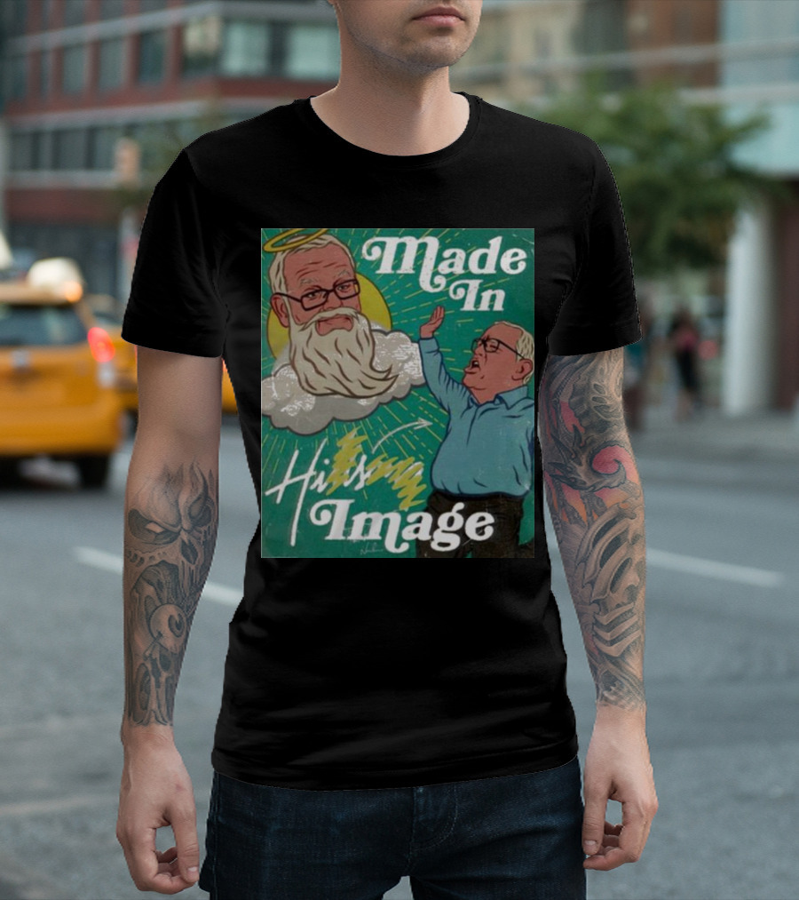 Made In His Image James Hillier Scott Morrison T-Shirt