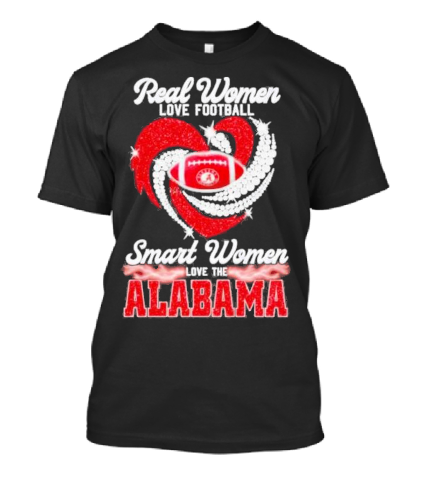 Real Women Love Football Smart Women Love The Alabama Crimson Tide Diamond Heart T-Shirt