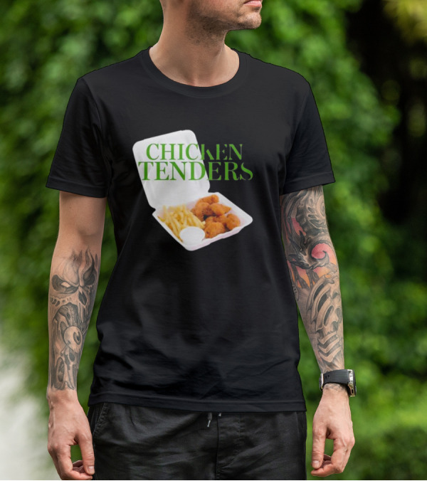 CHICKEN TENDERS Middleclassfancy The Perfect Lunch Exists T-Shirt
