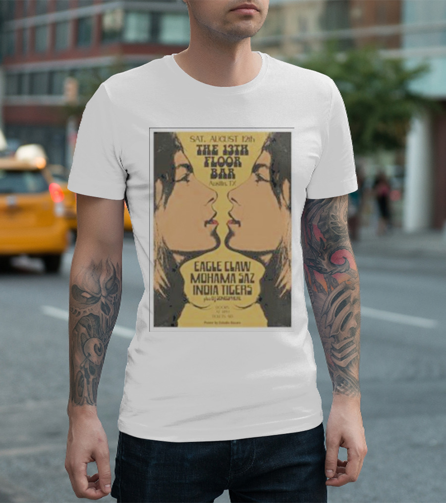 Eagle Claw Mohama Saz India Tigers The 13th Floor Bar Austin TX August 12th T-Shirt