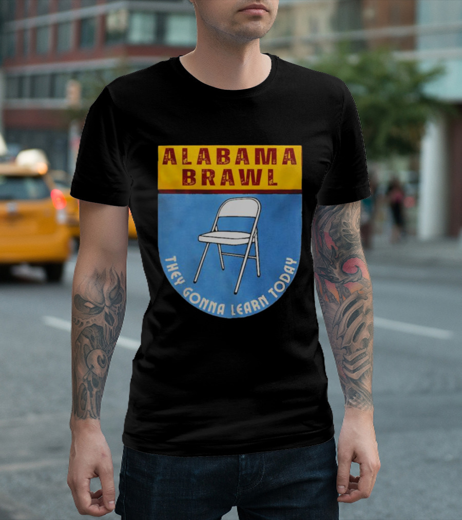 Alabama Brawl Folding Chair Icon They Gonna Learn Today T-Shirt